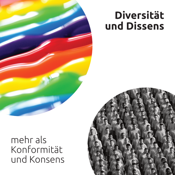 Die zweite These des Manifest für menschliche Führung: Diversität und Dissens mehr als Konformität und Konsens